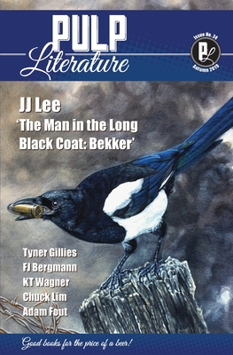 Pulp Literature Autumn 2019: Issue 24 - Lee, Jj, and Landels, Jm, and Anastasiou, Mel
