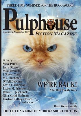 Pulphouse Fiction Magazine: Issue Zero - Patterson, Kent, and Hoffman, Nina Kiriki, and Reed, Annie
