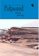 Pulpwood - Ely, Scott