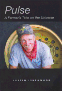 Pulse: A Farmer's Take on the Universe