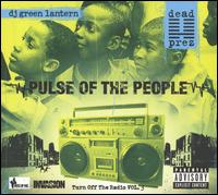 Pulse of the People - Dead Prez/DJ Green Lantern