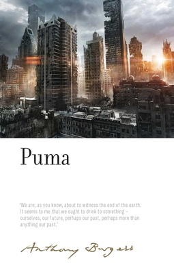 Puma: By Anthony Burgess - Wake, Paul (Editor), and Burgess, Anthony