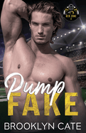 Pump Fake: A MM Coming Out Sports Romance