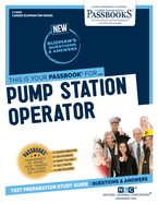 Pump Station Operator (C-2442): Passbooks Study Guide Volume 2442
