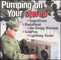 Pumping on Your Stereo - Various Artists