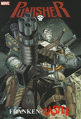 Punisher: Franken-castle - Remender, Rick, and Romita, John (Artist)