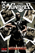 Punisher Max - Volume 8: Widowmaker - Ennis, Garth (Text by)