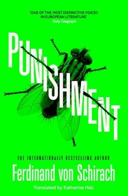 Punishment - Schirach, Ferdinand von, and Hall, Kat (Translated by)