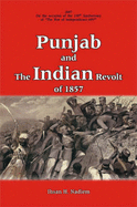 Punjab and the Indian Revolt of 1857 - Nadiem, Ihsan H.