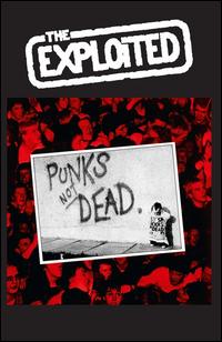 Punks Not Dead - The Exploited