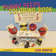 Punny Peeps Coloring Book: For Kids Ages 4-8