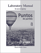 Puntos de Partida, Laboratory Manual: An Invitation to Spanish