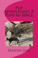 Pup Adventures 2: Pups in Space