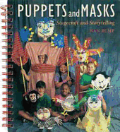 Puppets and Masks: Stagecraft & Storytelling