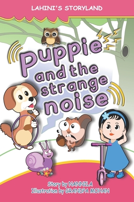 Puppie and the strange noise - Rathna, Nannila Jai