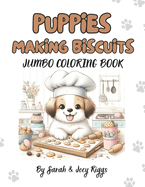 Puppies Making Biscuits Jumbo Coloring Book