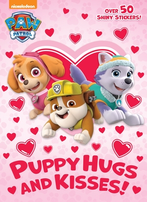 Puppy Hugs and Kisses! (Paw Patrol) - Golden Books