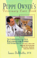 Puppy Owner's Veterinary Care Book