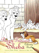 Puppy Princess Sheba: Coloring Book