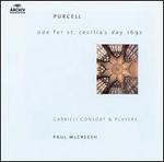 Purcell: Ode for St. Cecilia's Day - Charles Daniels (tenor); Charles Pott (bass); Christopher Purves (bass); Gabrieli Consort; Gabrieli Consort & Players;...