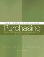 Purchasing: Study Guide: Selection and Procurement for the Hospitality Industry - Feinstein, Andrew H., and Stefanelli, John M.