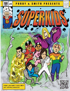 Purdy and Smith Presents: Superkids #1