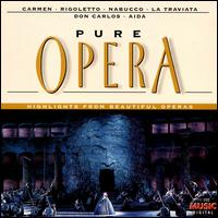 Pure Opera - Bruno Lazzaretti (vocals); Denes Gulyas (vocals); Gertrud von Ottenthal (vocals); Gisella Pasino (vocals);...