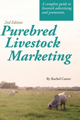 Purebred Livestock Marketing - Cutrer, Rachel