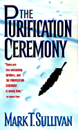 Purification Ceremony - Sullivan, Mark T