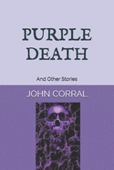 Purple Death: And Other Stories