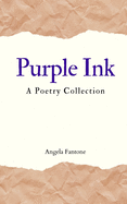 Purple Ink: A Poetry Collection