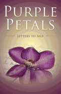 Purple Petals: Letters to Self: Letters to Self