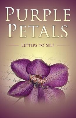 Purple Petals: Letters to Self: Letters to Self - Michelle, Trelani