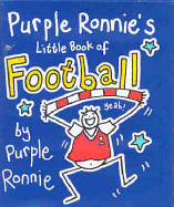 Purple Ronnie's Little Book of Football