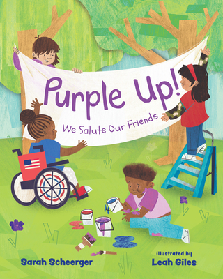 Purple Up!: We Salute Our Friends - Scheerger, Sarah