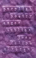 Purplish: Poetry Anger Publics