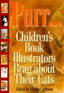 Purr--: Children's Book Illustrators Brag about Their Cats