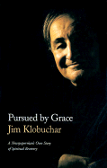 Pursued by Grace - Klobuchar, Jim