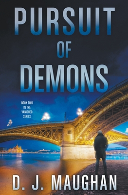 Pursuit of Demons - Maughan, D J