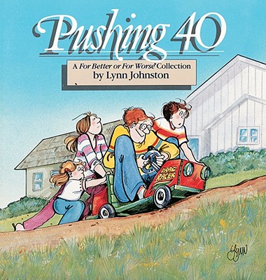 Pushing 40 - Johnston, Lynn