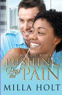 Pushing Past the Pain: A Clean and Wholesome International Romance