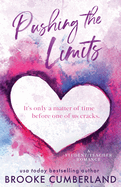 Pushing the Limits (Alternate Special Edition Cover): A Student/Teacher Romance