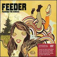 Pushing the Senses [UK Bonus DVD] - Feeder