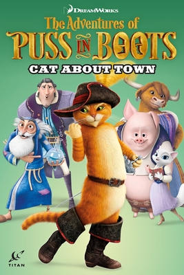 Puss in Boots: Cat About Town - Davison, Max, and Cooper, Chris