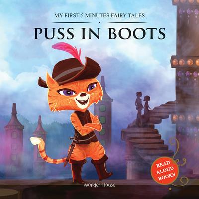 Puss in Boots: My First 5 Minutes Fairy Tales - Wonder House Books