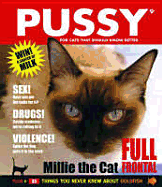 Pussy: For Cats That Should Know Better - Mark Roland, Roland, and Donaldson, Randall, and Roland, Mark