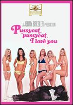 Pussycat, Pussycat, I Love You - Rodney Amateau