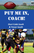 Put Me In, Coach!