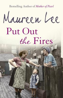 Put Out the Fires - Lee, Maureen