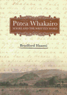 Putea Whakairo: Maori and the Written Word